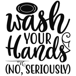 'Wash you hands (no seriously)' Sticker